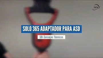 SDi Consejos Técnicos - Solo 365 Adaptador para ASD